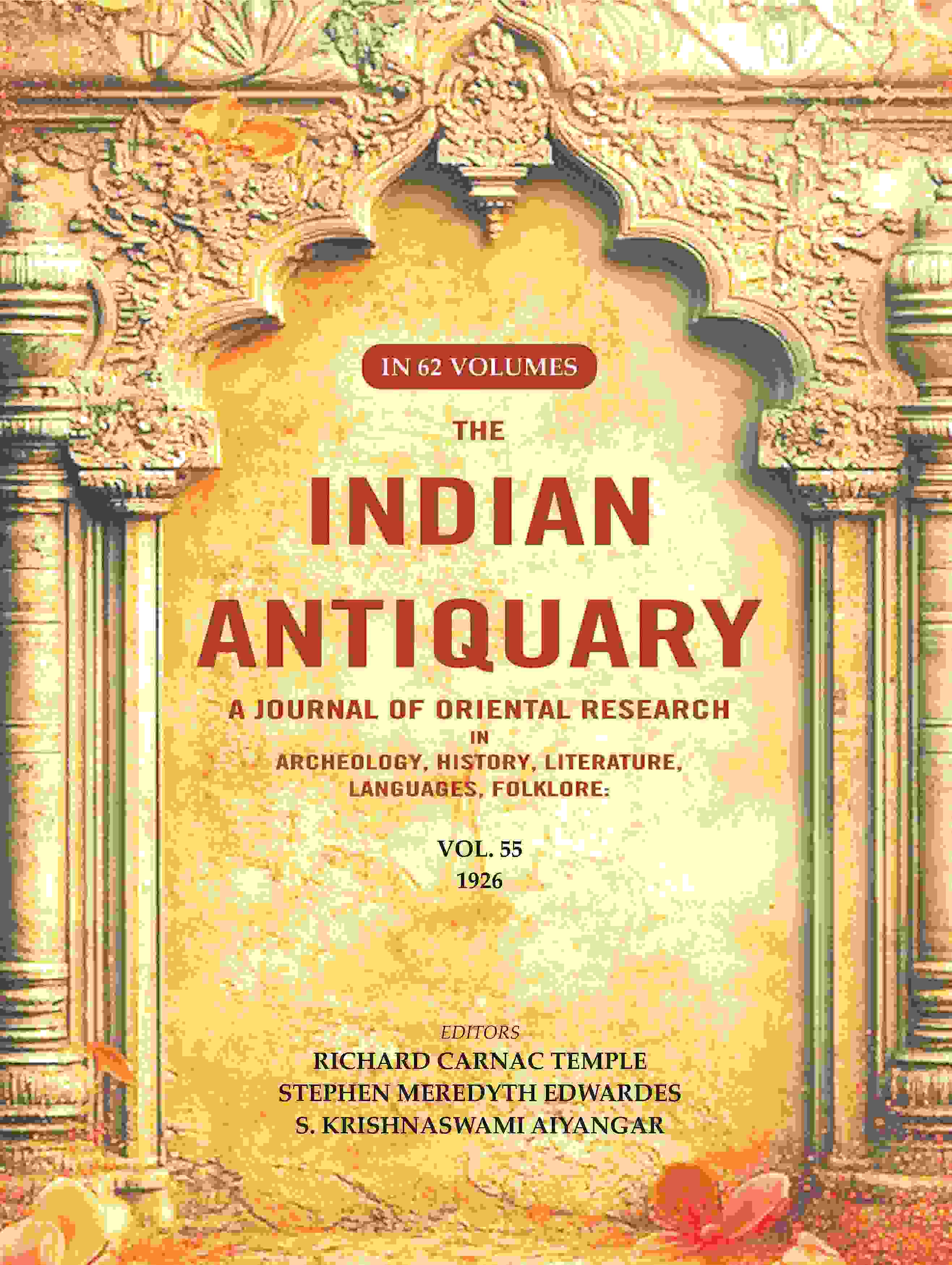 The Indian Antiquary a Journal of Oriental Research in Archeology, History, Literature, Languages, Folklore: Vol. LV. 1926 55th - Gyan Books | Grocsy