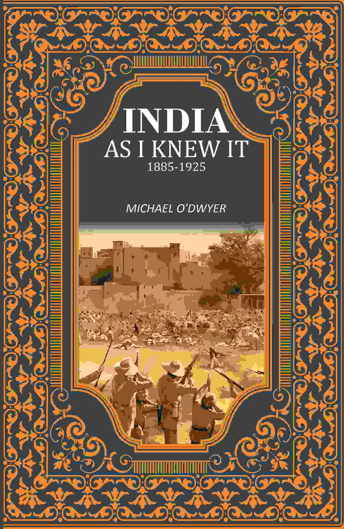 India as I Knew It 1885-1925 - Gyan Books | Grocsy