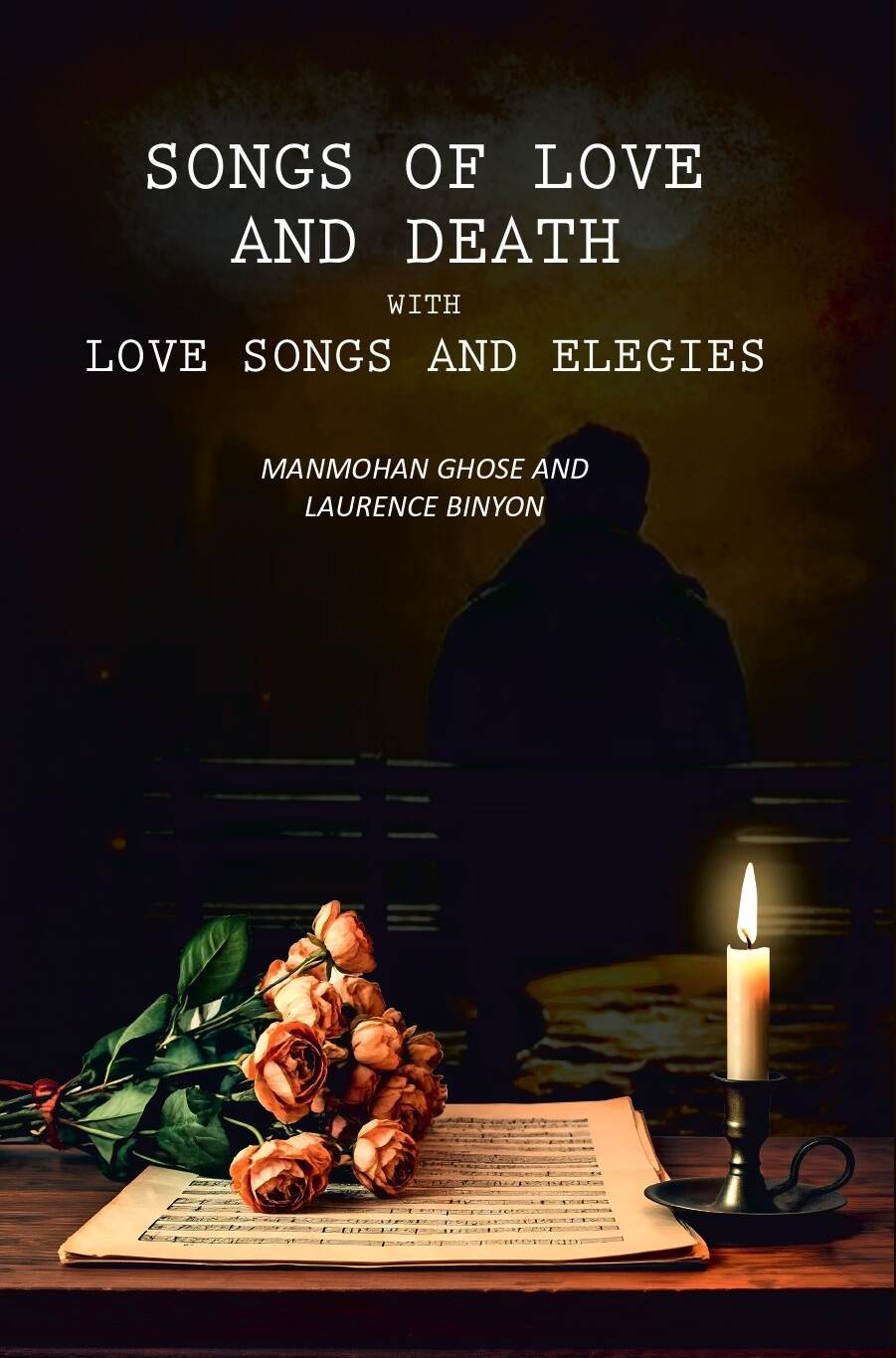 Songs of Love And Death With Love Songs and Elegies - Gyan Books | Grocsy