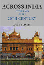 Across India: At the Dawn of the 20th Century - Gyan Books | Grocsy