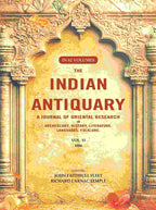The Indian Antiquary a Journal of Oriental Research in Archeology, History, Literature, Languages, Folklore: Vol. XV. 1886 15th - Gyan Books | Grocsy