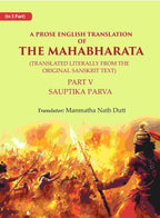 A Prose English Translation of The Mahabharata (Translated Literally From the original Sanskrit Text): Sauptika Parva 5th - Gyan Books | Grocsy