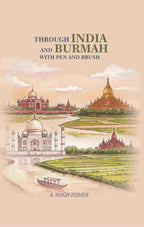 Through India and Burmah with Pen and Brush - Gyan Books | Grocsy