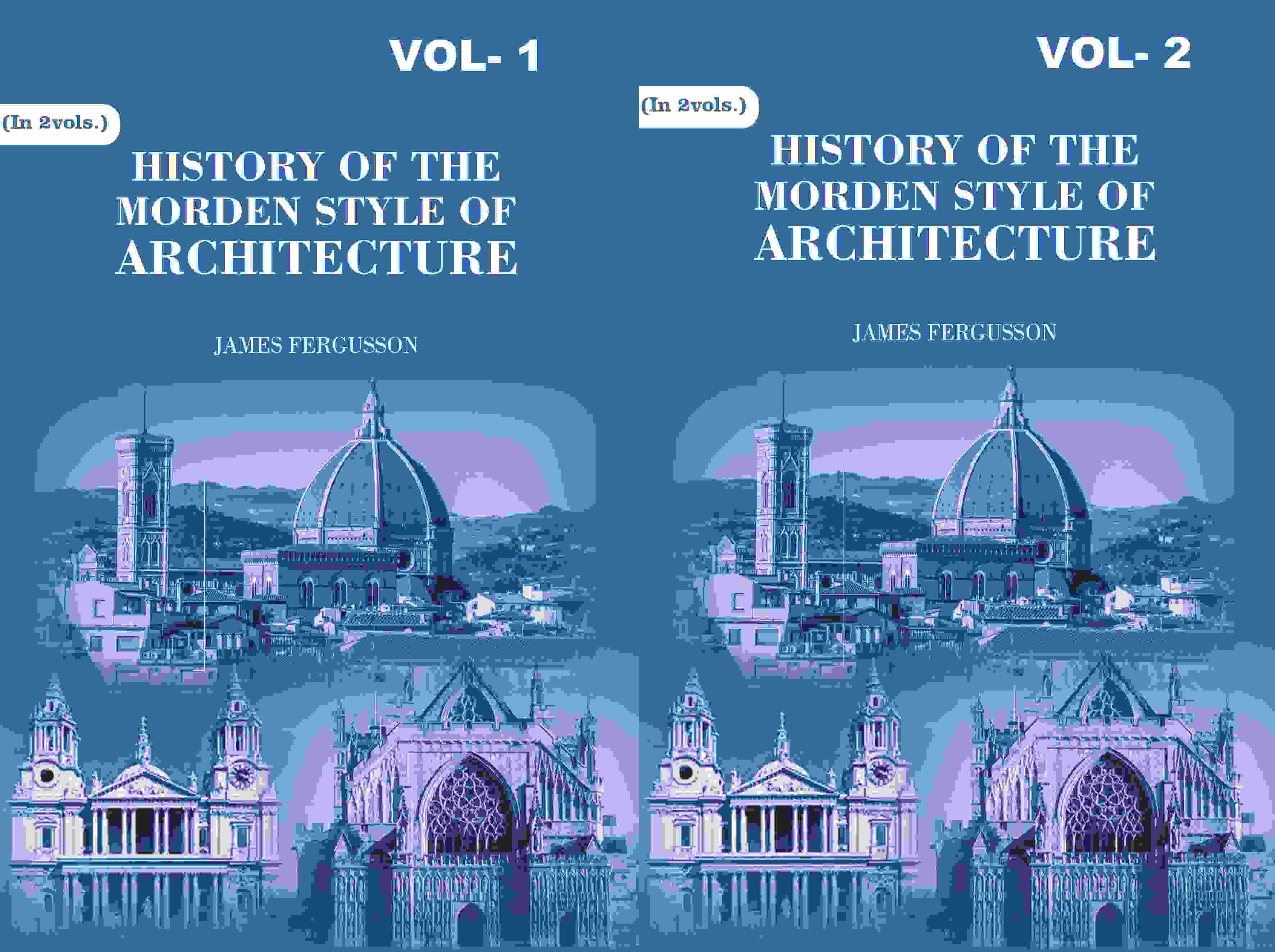 History of the Modern Styles of Architecture 2 Vols. Set - Gyan Books | Grocsy