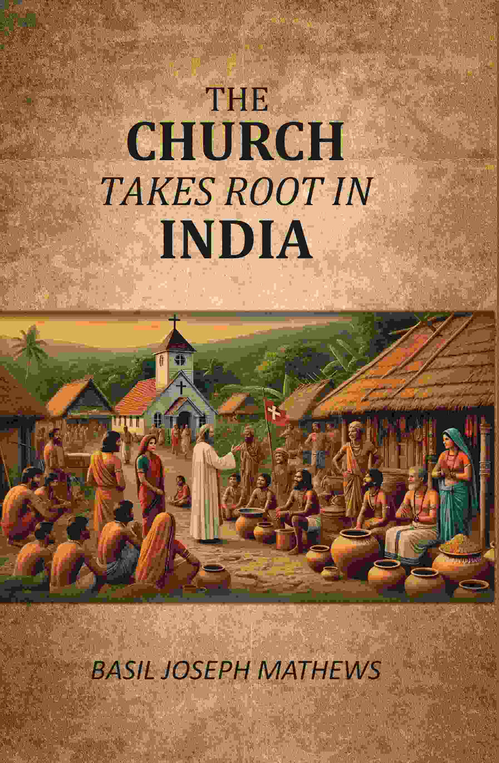 The Church Takes Root In India - Gyan Books | Grocsy