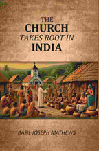 The Church Takes Root In India - Gyan Books | Grocsy