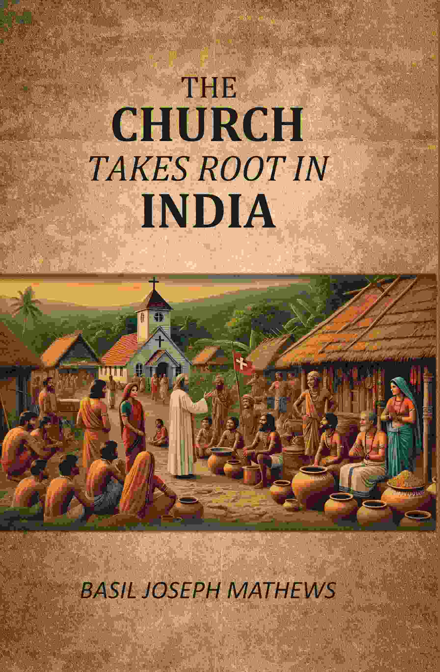 The Church Takes Root In India - Gyan Books | Grocsy