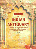 The Indian Antiquary a Journal of Oriental Research in Archeology, History, Literature, Languages, Folklore: Vol. XXX. 1901 30th - Gyan Books | Grocsy