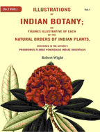 Illustrations Of Indian Botany; Or Figures Illustrative Of Each Of The Natural Orders Of Indian Plants: - Gyan Books | Grocsy