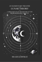 An Elementary Treatise On the Lunar Theory: With a Brief Sketch of the Problem Before Newton - Gyan Books | Grocsy