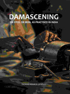 Damascening on Steel or Iron, As Practised in India - Gyan Books | Grocsy