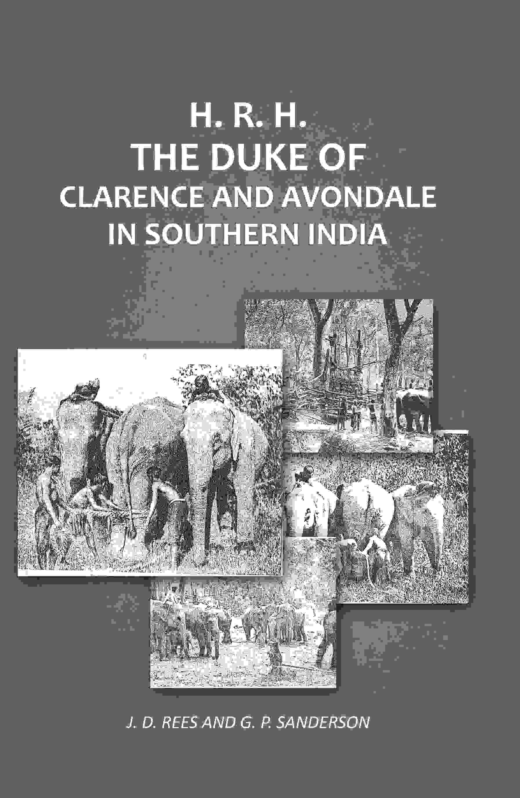 H. R. H. The Duke of Clarence and Avondale in Southern India - Gyan Books | Grocsy