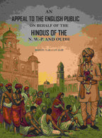An Appeal to the English Public on Behalf of the Hindus of the N. W.-P. and Oudh: With an Appendix - Gyan Books | Grocsy