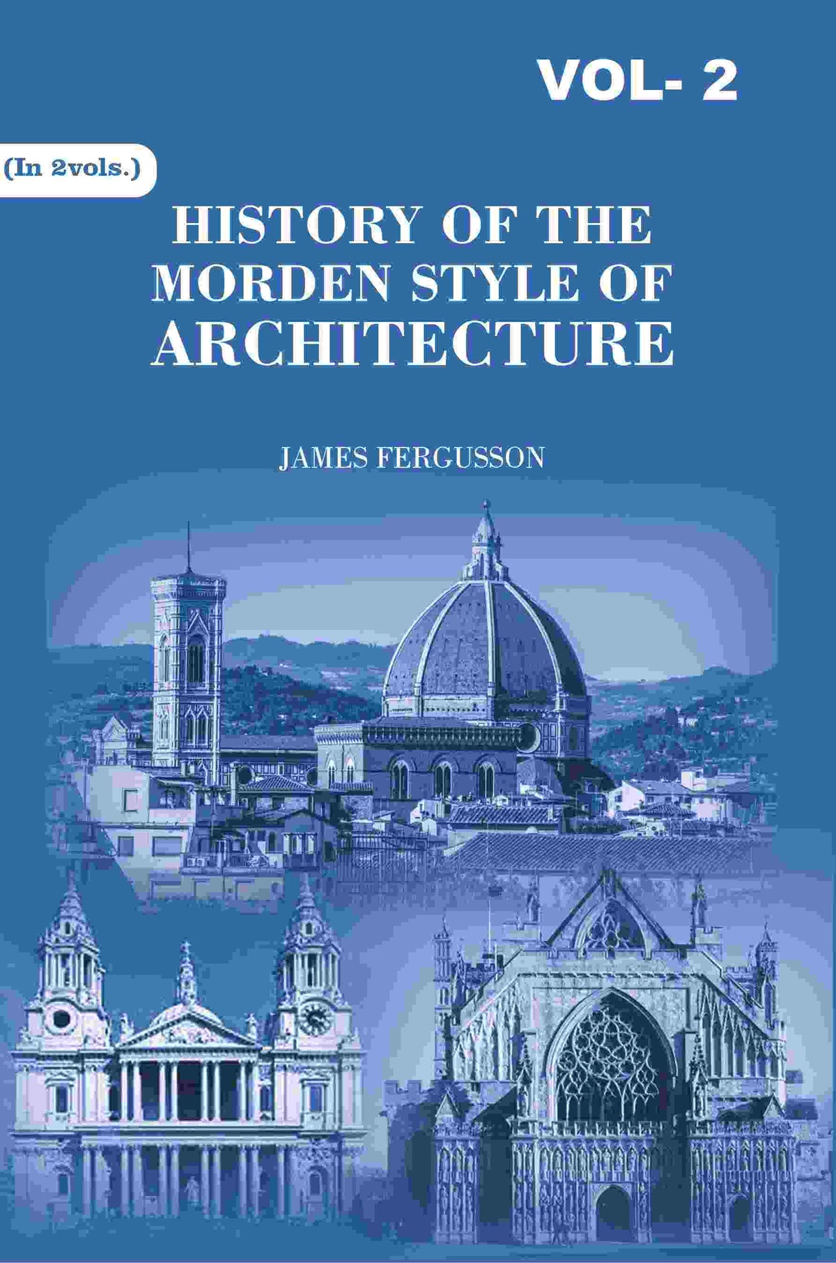 History of the Modern Styles of Architecture 2nd - Gyan Books | Grocsy