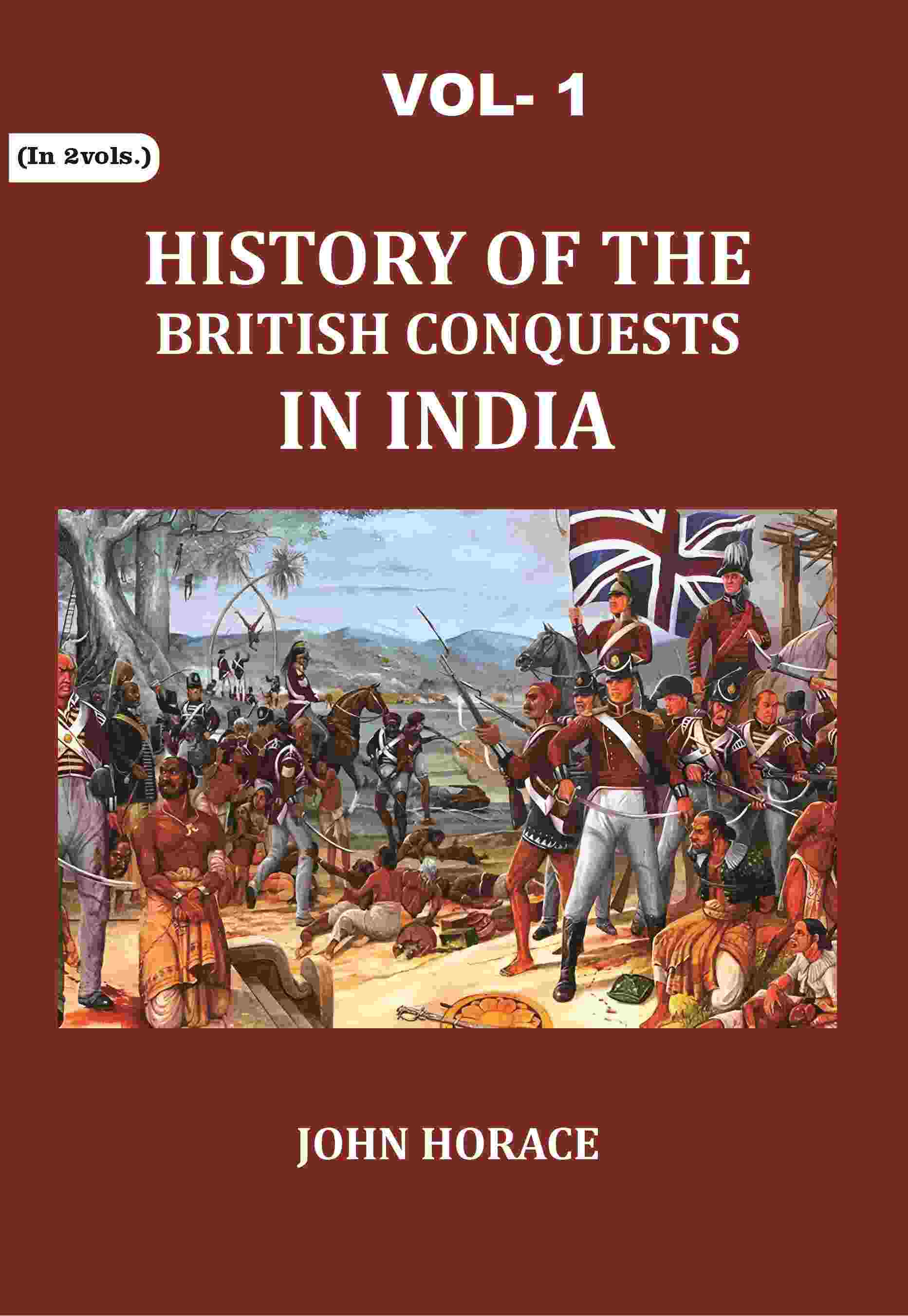 History of The British Conquests In India 1st - Gyan Books | Grocsy