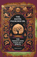 The Baitâl Pachchisi or, The Twenty-Five Tales of a Sprite - Gyan Books | Grocsy