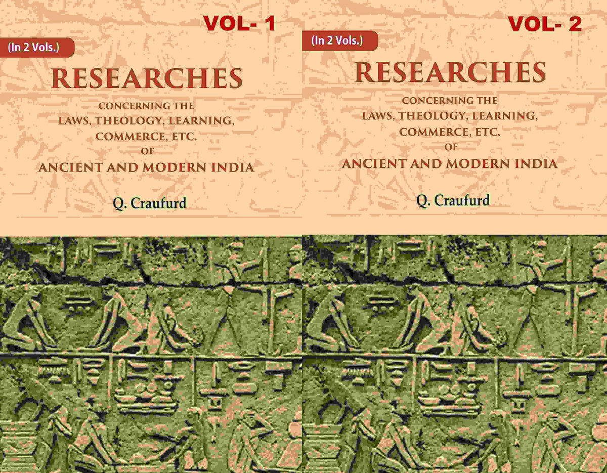 Researches Concerning the Laws, Theology, Learning, Commerce, Etc. of Ancient and Modern India 2 Vols. Set - Gyan Books | Grocsy