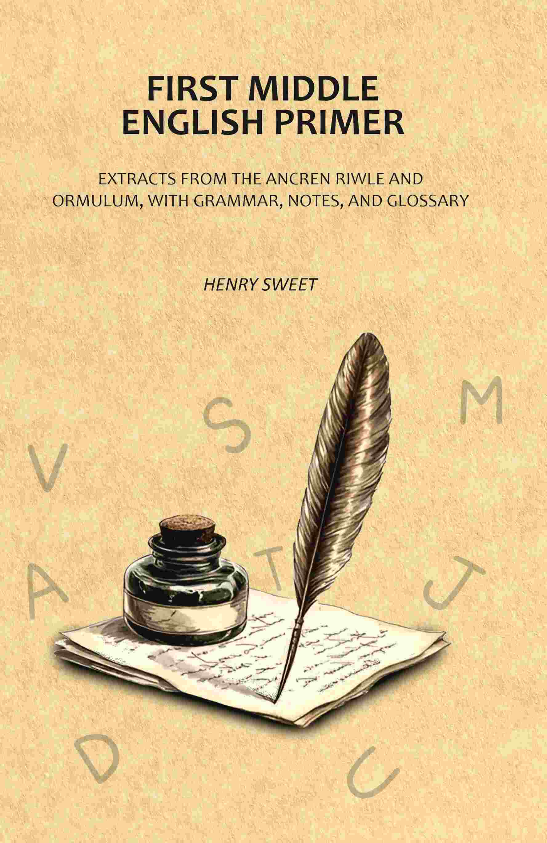 First Middle English Primer: Extracts from the Ancren Riwle and Ormulum, with Grammar, Notes, and Glossary - Gyan Books | Grocsy