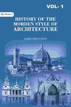 History of the Modern Styles of Architecture 1st - Gyan Books | Grocsy