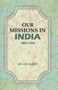 Our Missions In India 1834-1924 - Gyan Books | Grocsy
