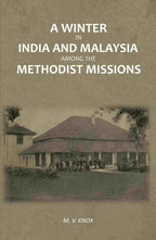 A Winter in India and Malaysia Among the Methodist Missions - Gyan Books | Grocsy