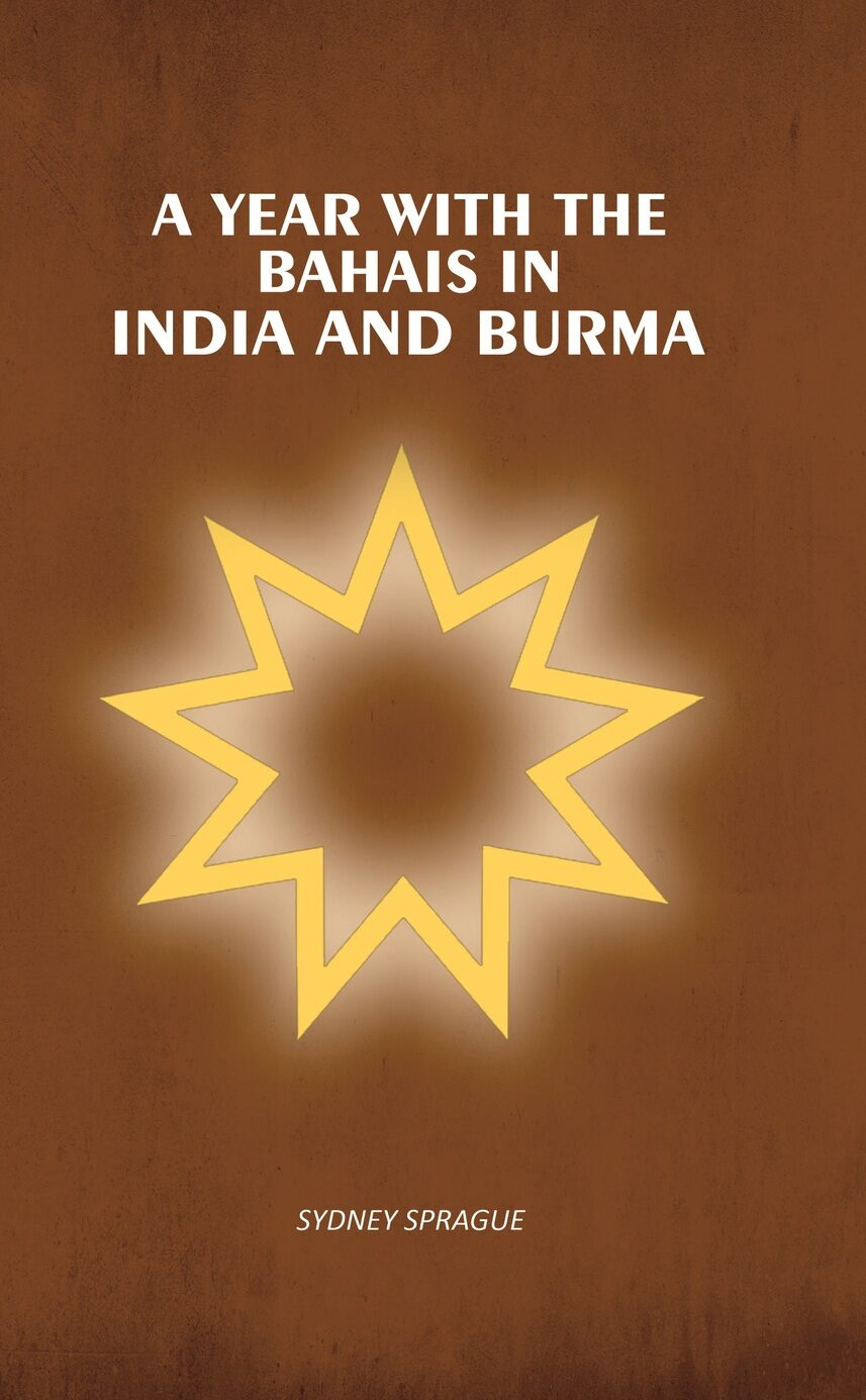 A Year With the Bahais in India and Burma - Gyan Books | Grocsy