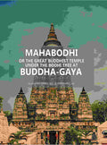 Mahâbodhi or the Great Buddhist Temple Under the Bodhi Tree at Buddha-Gaya - Gyan Books | Grocsy