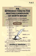 An Introduction To The Maithili Language of North Bihar: Containing A Grammar, Chrestomathy & Vocabulary (2nd) - Gyan Books | Grocsy