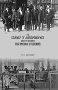 The Science of Jurisprudence Chiefly Intended For Indian Students - Gyan Books | Grocsy