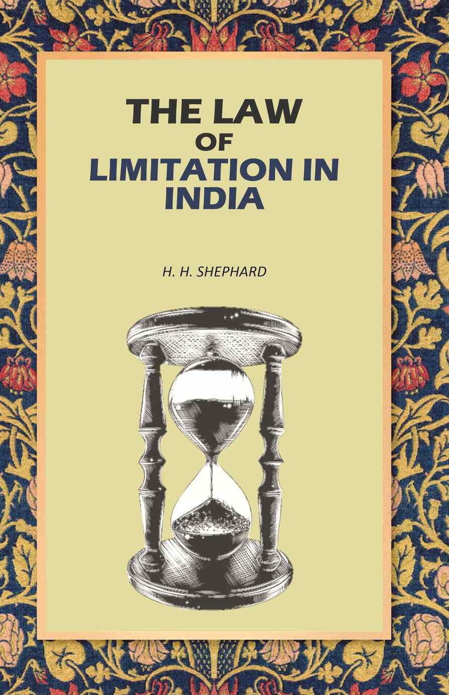 The Law of Limitation in India - Gyan Books | Grocsy