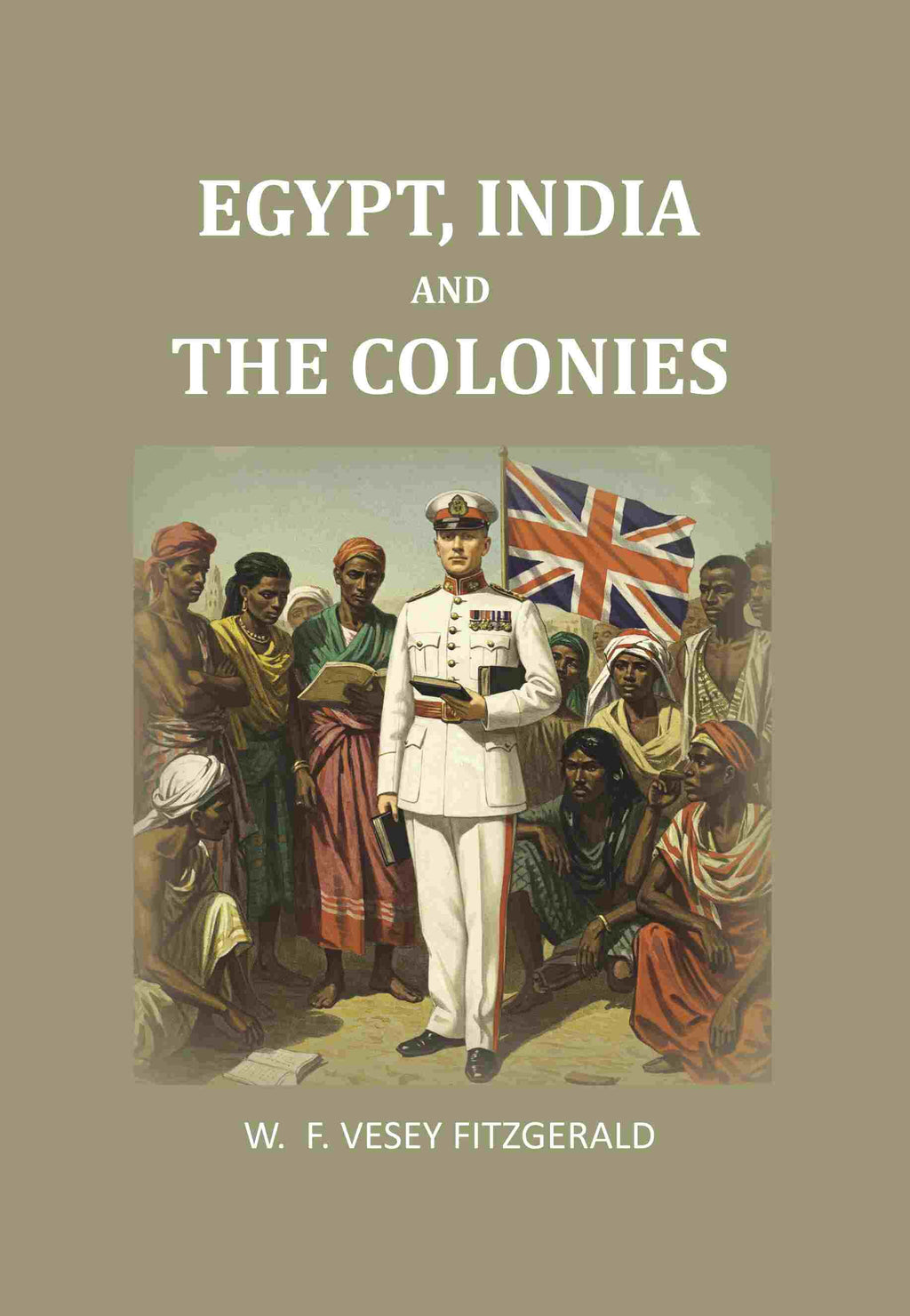 Egypt, India and the colonies - Gyan Books | Grocsy