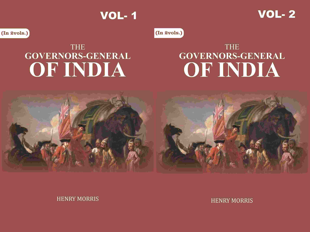 The Governors-General of India 2 Vols. Set - Gyan Books | Grocsy