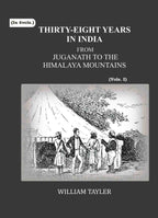 Thirty-eight years in India: from Juganath to the Himalaya Mountains (1st) - Gyan Books | Grocsy