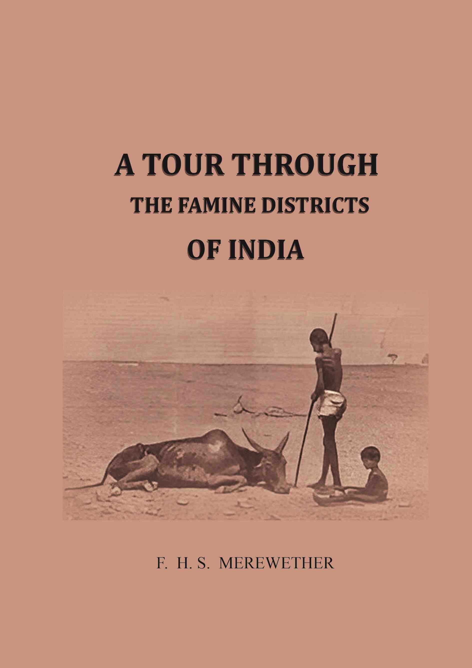 A Tour Through the Famine District of India - Gyan Books | Grocsy