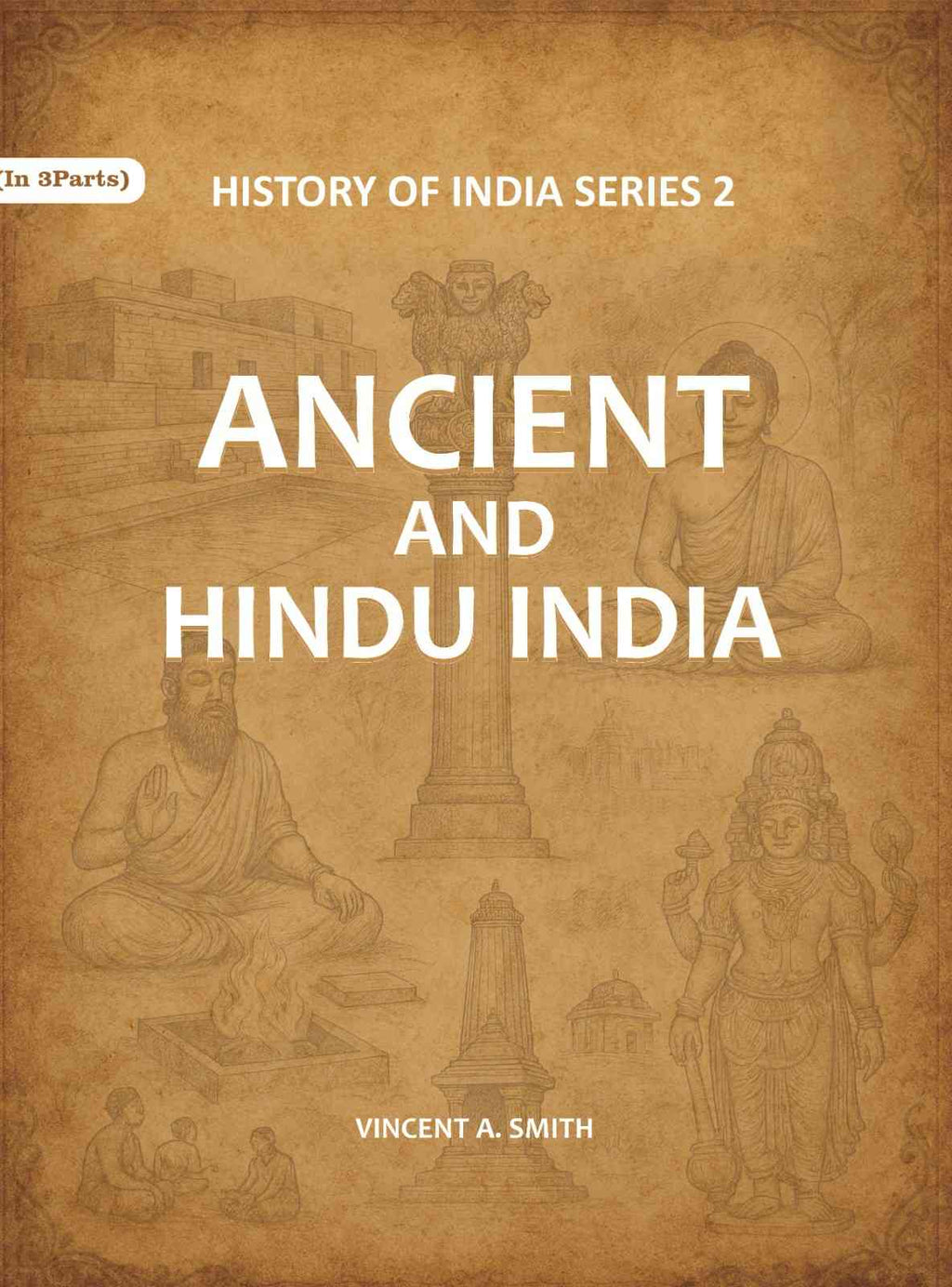 Ancient and Hindu India Series 2nd - Gyan Books | Grocsy