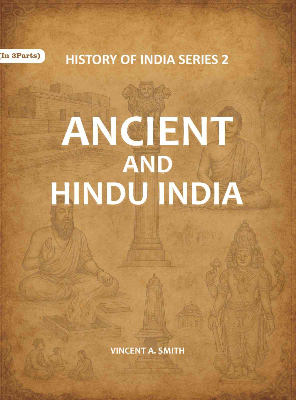 Ancient and Hindu India Series 2nd - Gyan Books | Grocsy