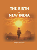 The Birth Of New India - Gyan Books | Grocsy