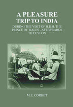 A Pleasure Trip to India: During the Visit of H.R.H. the Prince of Wales - Afterwards to Ceylon - Gyan Books | Grocsy