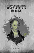 Buchanan's Christian Researches in India - Gyan Books | Grocsy