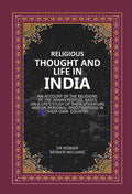 Religious Thought And Life In India: An Account Of The Religions Of The Indian Peoples, Based On A Life'S - Gyan Books | Grocsy