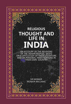 Religious Thought And Life In India: An Account Of The Religions Of The Indian Peoples, Based On A Life'S - Gyan Books | Grocsy