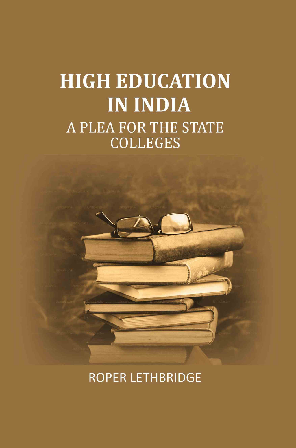 High education in India: A plea for the state colleges - Gyan Books | Grocsy