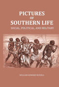 Pictures of Southern Life: Social, Political, and Military - Gyan Books | Grocsy