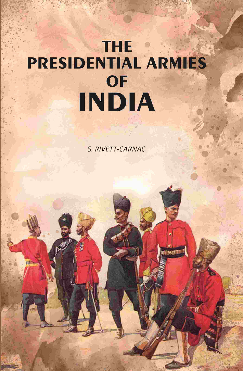 The Presidential Armies of India - Gyan Books | Grocsy