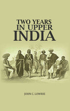 Two Years In Upper India - Gyan Books | Grocsy