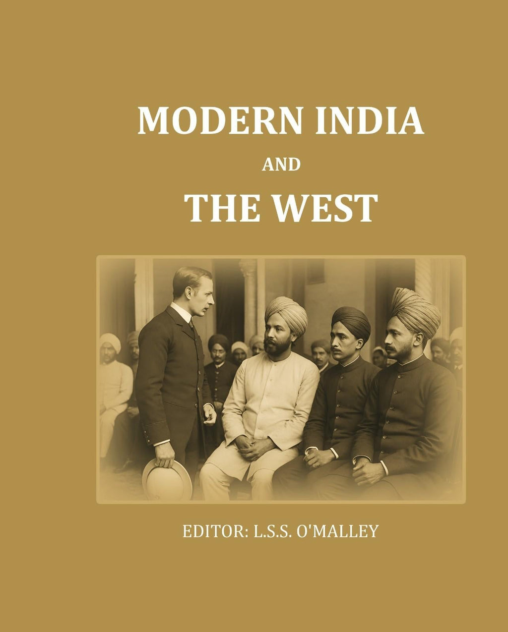 Modern India And The West - Gyan Books | Grocsy