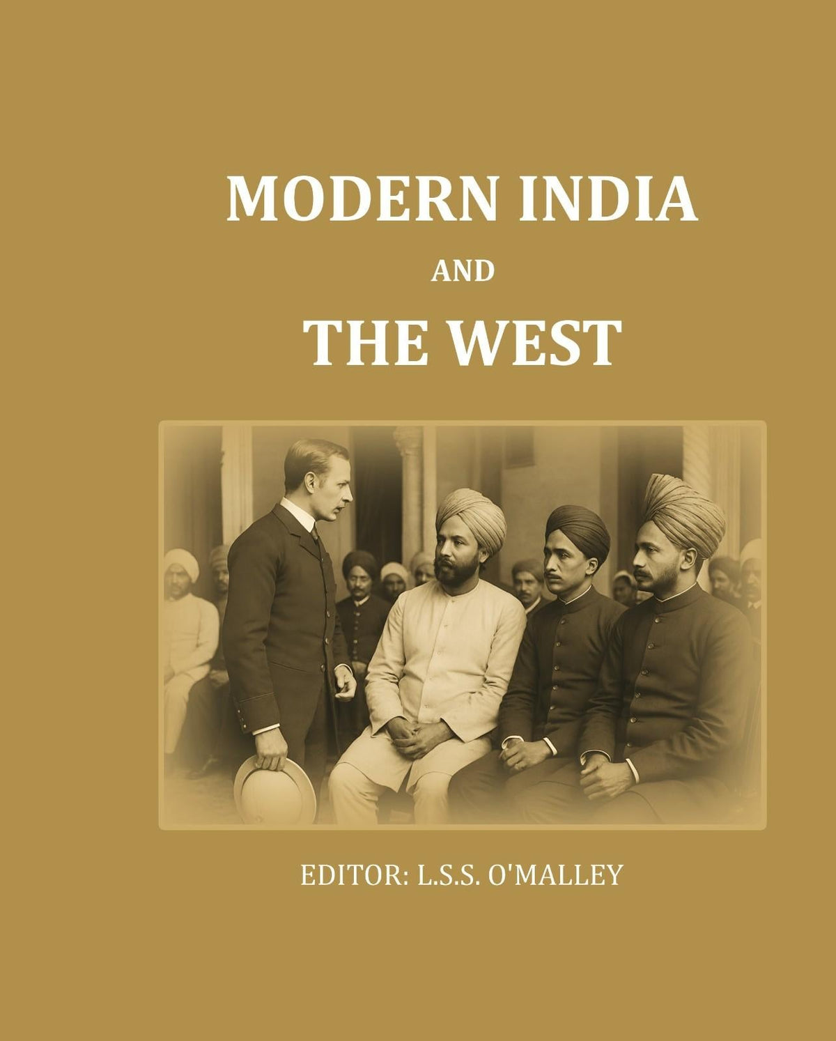 Modern India And The West - Gyan Books | Grocsy