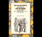 Camp And Cantonment: A Journal Of Life In India In 1857-1859, With Some Account Of The Way Thither - Gyan Books | Grocsy