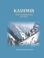 Kashmir: The Playground of Asia - Gyan Books | Grocsy