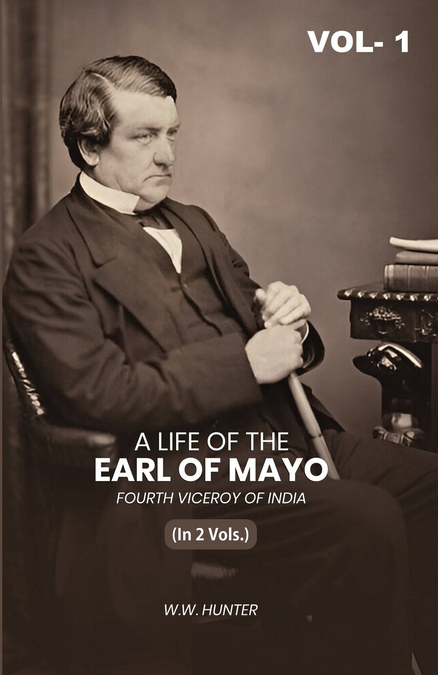 A Life of the Earl of Mayo Fourth Viceroy of India (1st) - Gyan Books | Grocsy
